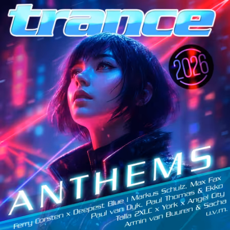 VA - Trance Anthems 2026: ZYX Music (2026)