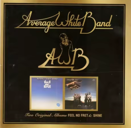 Average White Band - Feel No Fret &amp; Shine (2005)