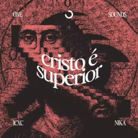 ONE-Sounds - Cristo é Superior (2026) Mp3 / Flac / Hi-Res