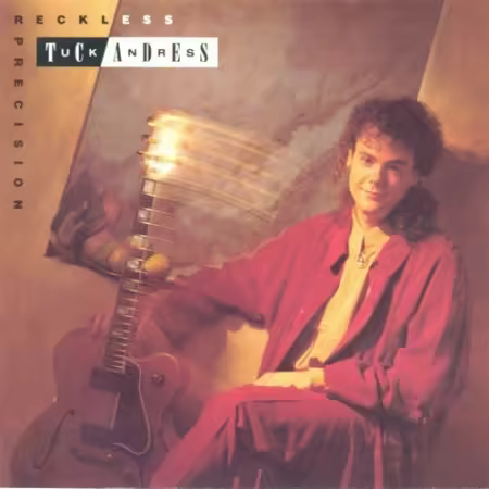 Tuck Andress - Reckless Precision (1990) CD Rip