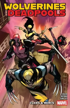 Wolverines and Deadpools – Claws &amp; Mercs (TPB) (2026)