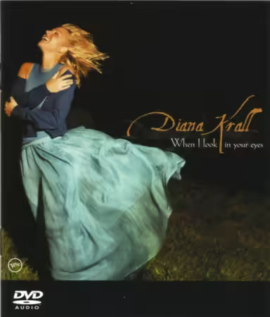 Diana Krall - When I Look In Your Eyes (2003) Blu-ray Audio