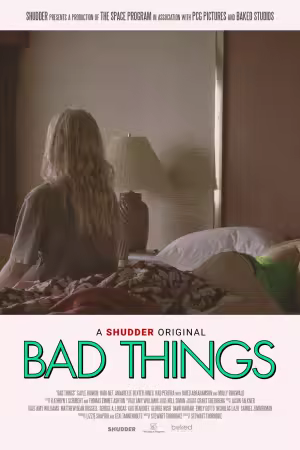 Bad Things 2023 Shudder 1080p AMZN WEB-DL AAC 2.0 H265-GRiMM