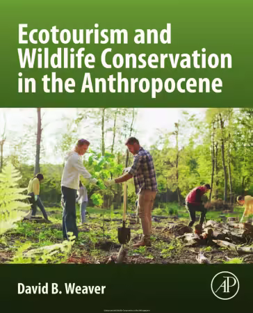 Ecotourism and Wildlife Conservation in the Anthropocene