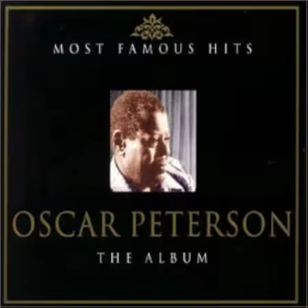 Oscar Peterson - Most Famous Hits: The Album (2002)