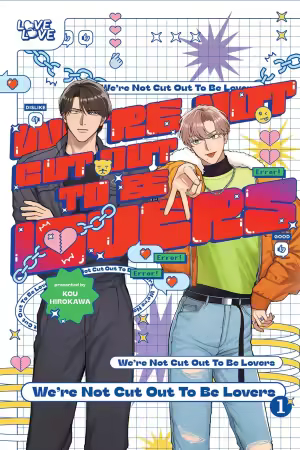 We're Not Cut Out to Be Lovers, Volume 1 (2026)