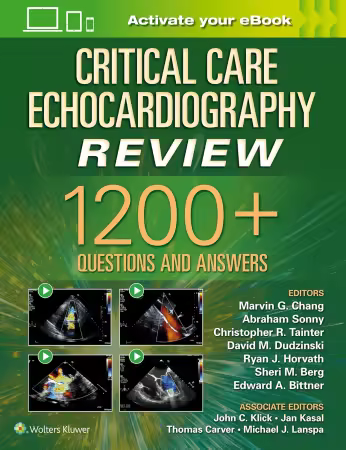 Critical Care Echocardiography Review: 1200+ Questions and Answers 1st Edition