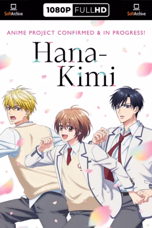 Hana-Kimi S01 1080p CR WEB-DL DUAL DDP2.0 H264-Kitsune