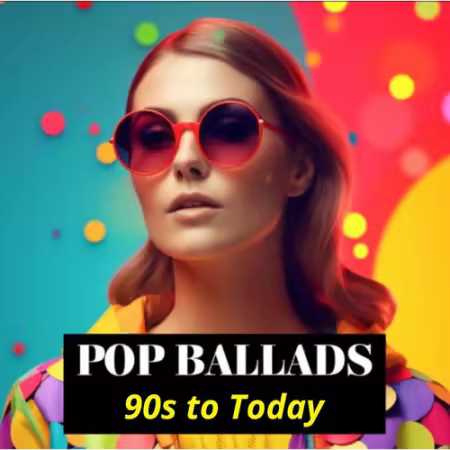Various Artists - Pop Ballads 90s to Today (2026)
