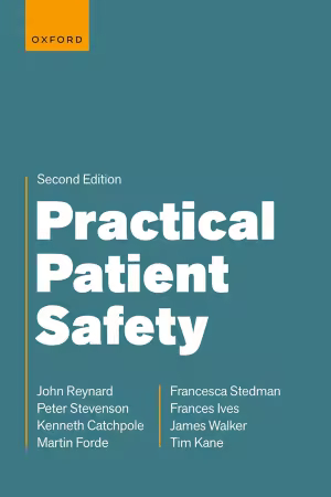 Practical Patient Safety : 2nd Edition