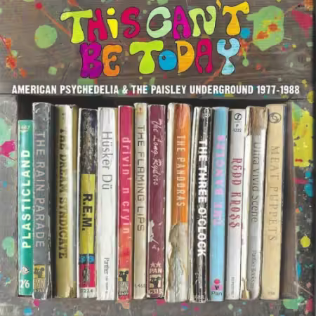 VA - This Can't Be Today: American Psychedelia &amp; The Paisley Underground 1977-1988 (2026)