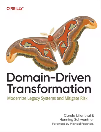 Domain-Driven Transformation: Modernize Legacy Systems and Mitigate Risk (PDF)