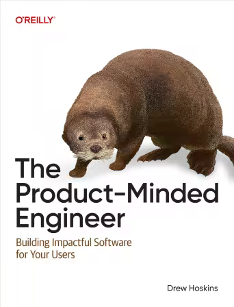 The Product-Minded Engineer: Building Impactful Software for Your Users (True/Retail EPUB)