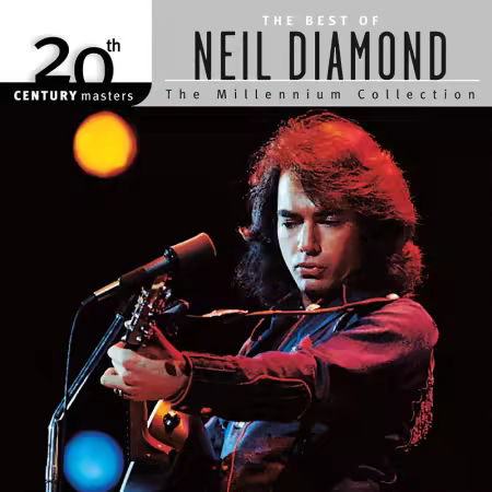Neil Diamond - 20th Century Masters: The Best of Neil Diamond (1999)[Official Digital Download 24/96]