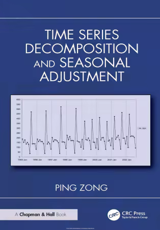 Time Series Decomposition and Seasonal Adjustment