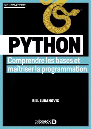 Python: Comprendre les bases et maitriser la programmation