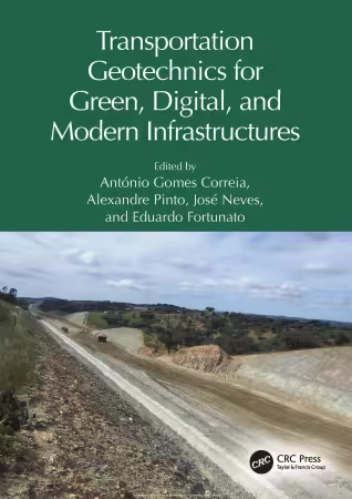 Transportation Geotechnics for Green, Digital, and Modern Infrastructures