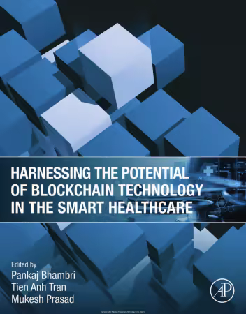Harnessing the Potential of Blockchain Technology in the Smart Healthcare
