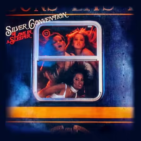 Silver Convention - Love in a Sleeper (Remastered) (1978/2026)
