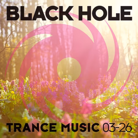 VA - Black Hole Trance Music 03-26 (2026)