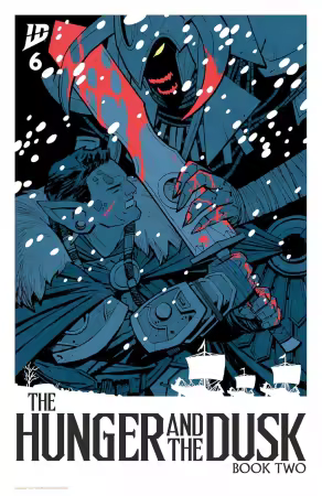 The Hunger and the Dusk: Book Two #6 (2026)