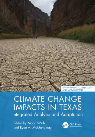 Climate Change Impacts in Texas: Integrated Analysis and Adaptation