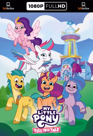 My Little Pony Tell Your Tale 2021 S01 1080p WEBRip 10bit EAC3 2.0 x265-iVy
