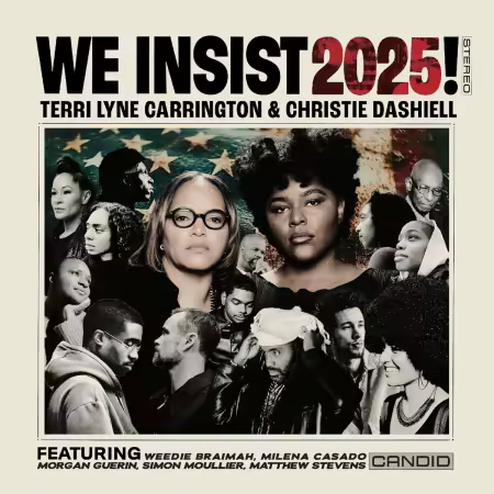Terri Lyne Carrington &amp; Christie Dashiell - We Insist 2025! (2025)[CD-Rip]