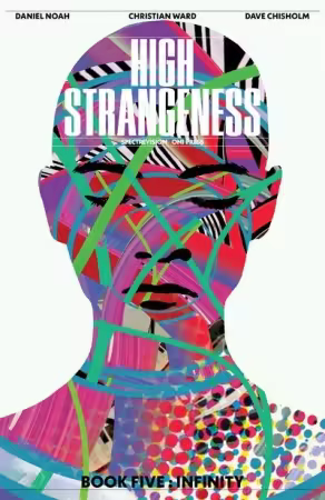 High Strangeness Book Five – Infinity Issue (2026)