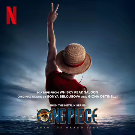 Sonya Belousova - Mixtape from Whisky Peak Saloon (from the Netflix Series One Piece) (2026)
