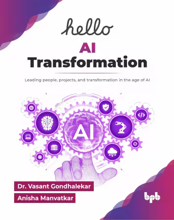Hello AI Transformation: Leading people, projects, and transformation in the age of AI