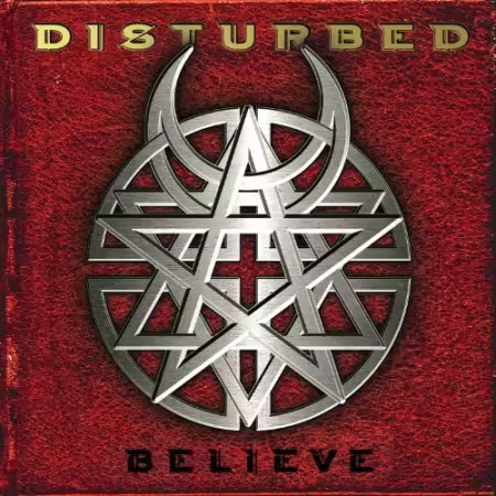 Disturbed - Believe (2002)[FLAC/MP3]