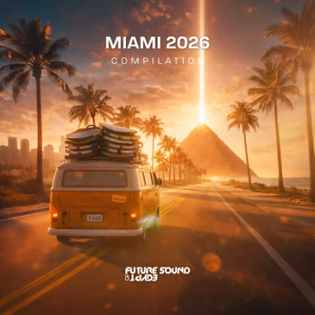 VA - Future Sound Of Egypt Miami 2026 Compilation (2026)