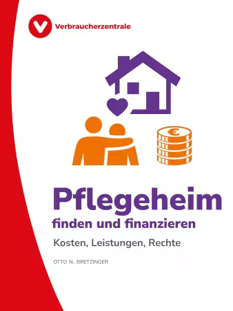 Pflegeheim finden und finanzieren: Kosten, Leistungen, Rechte