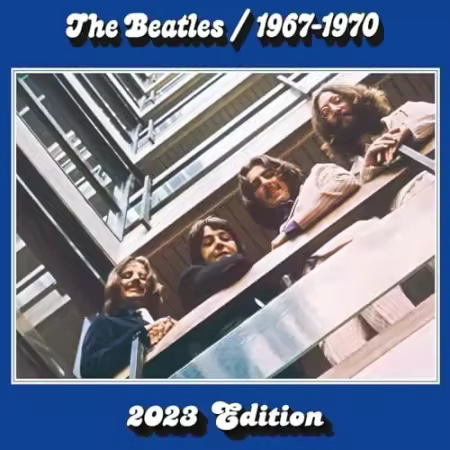 The Beatles - 1967-1970 (2023 Edition)[The Blue Album] (1973)