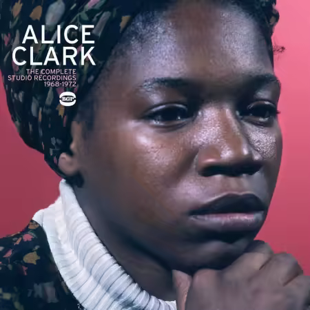 Alice Clark - The Complete Studio Recordings 1968-1972 (2010)