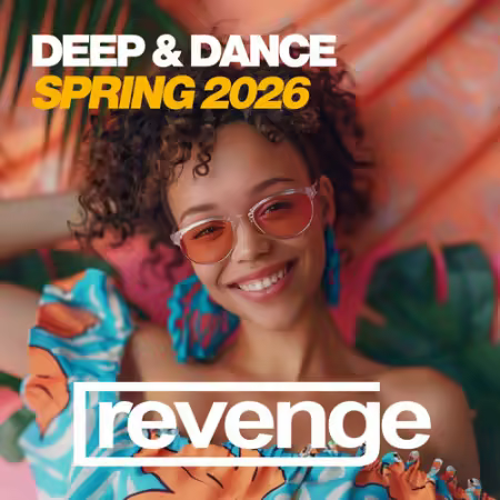 Various Artists - Deep &amp; Dance Spring 2026