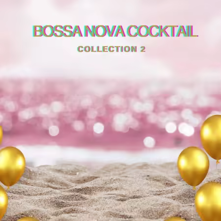 VA - Bossa Nova Cocktail ( Collection 2 ) (2026)
