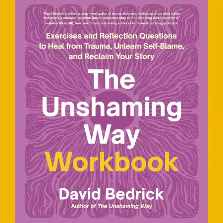 The Unshaming Way Workbook (Audiobook)