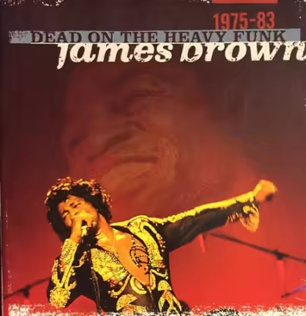 James Brown - Dead On The Heavy Funk: 1975-1983 (1998)