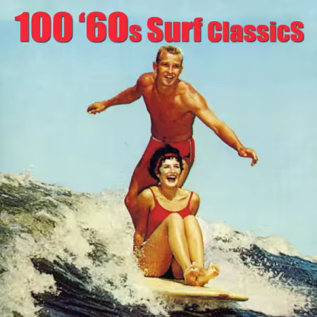 Various Artists - 100 '60s Surf Classics (2010)