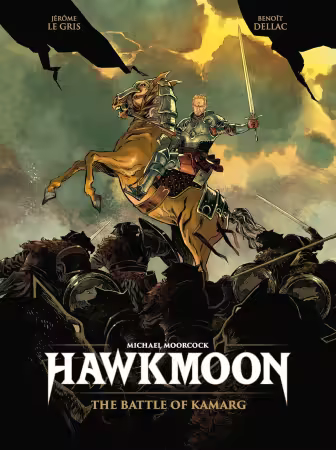 Hawkmoon: The Battle of Kamarg (The Michael Moorcock Library) (GN) (2026)