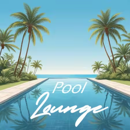 VA - Pool Lounge (2026)