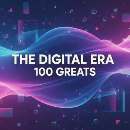 Various Artists - The Digital Era -100 Greats (2026)
