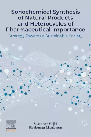 Sonochemical Synthesis of Natural Products and Heterocycles of Pharmaceutical Importance