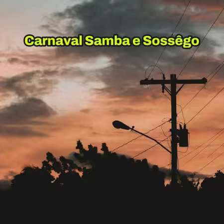 VA - Carnaval Samba e Sossêgo (2026)