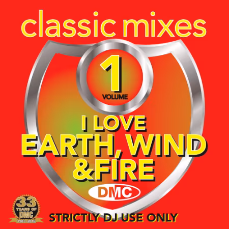 DMC Classic Mixes - I Love Earth, Wind &amp; Fire (DJ Iván Santana, Rod Layman) (2016)