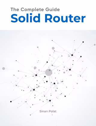 Solid Router: The Complete Guide