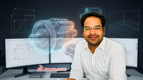 Solidworks Complete Course: From Beginner To Advanced 3D Cad