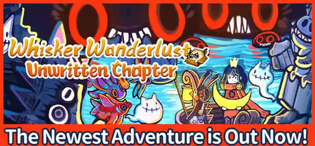 Whisker Wanderlust Unwritten Chapter-TENOKE